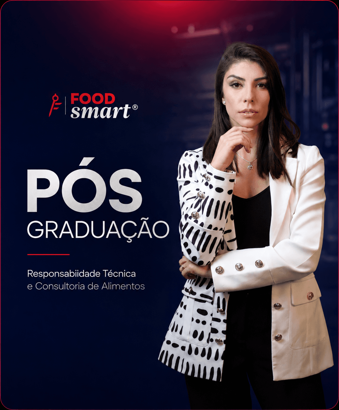 Pós-Graduação em Responsabilidade Técnica & Consultoria de Alimentos